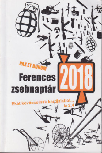 P. Várnai Jakab OFM, P. Reisz Pál OFM - Ferences zsebnaptár 2018 B liturgikus év