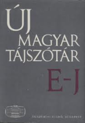 B. Lrinczy va (fszerk.), Hossz Ferenc (szerk.) - j magyar tjsztr 2. ktet - E-J