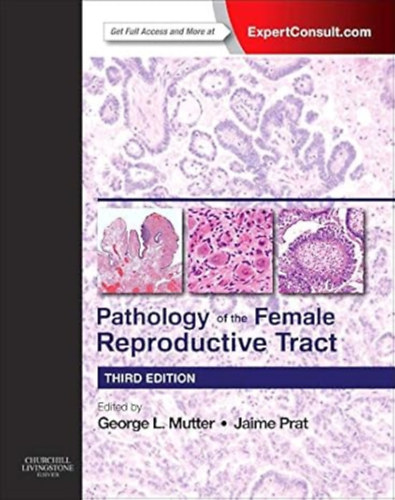 George L. Mutter, Jaime Prat - Pathology of the Female Reproductive Tract