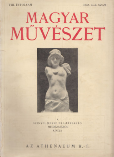 Majovszky Pl Dr. (szerk.) - Magyar Mvszet VIII. vfolyam 1932. 3-4. szm.