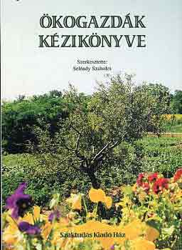 Sel�ndy Szabolcs \(szerk.) - �kogazd�k k�zik�nyve