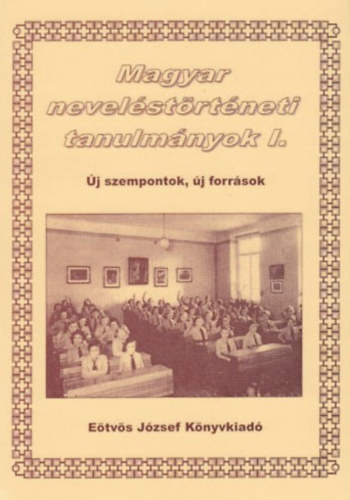 Szabolcs va, Mann Mikls - Magyar Nevelstrtneti tanulmnyok I-II. (j szempontok, j forrsok)