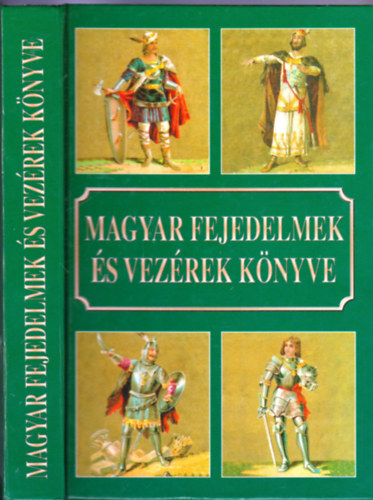 Csiffry Tams szerk. - Magyar fejedelmek s vezrek knyve