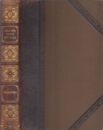 Jókai Mór - Virradóra - Jókai Mór összes művei (Nemzeti kiadás - XLIX.kötet - kiadói félbőr)