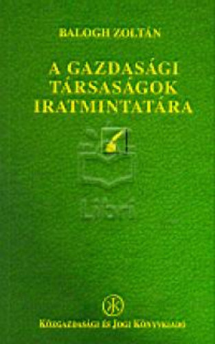 Dr. Balogh Zoltn - A gazdasgi trsasgok iratmintatra