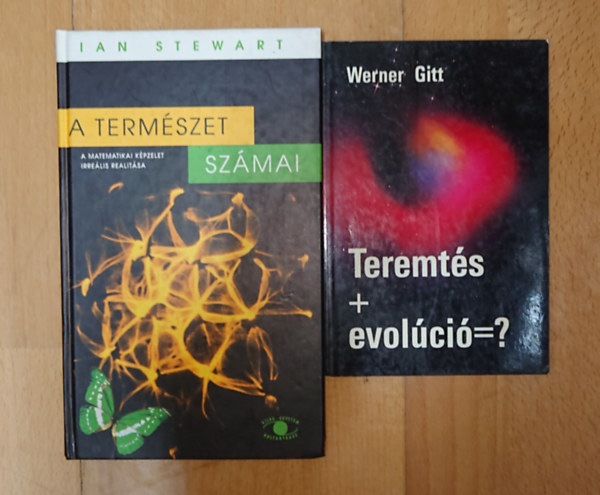 Werner Gitt, Ian Stewart - 2 k�nyv a term�szet titkair�l: Teremt�s + evol�ci� = ?, A term�szet sz�mai