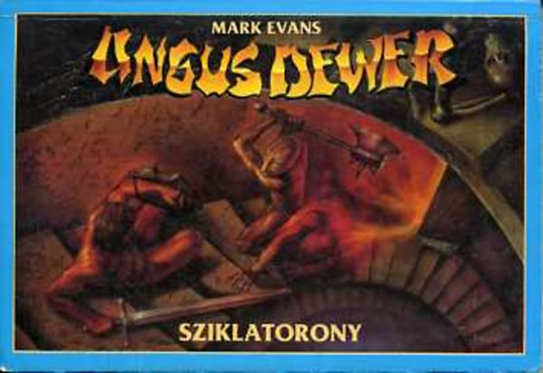 Mark Evans - Sziklatorony  (jtkknyv)