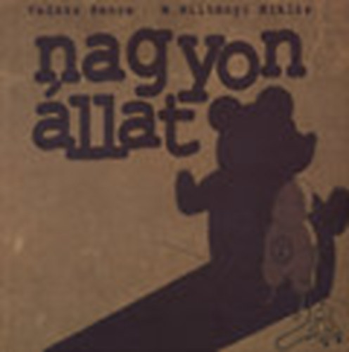 M. Miltényi Miklós; Vadász Bence - Nagyon állat (Vadász Bence által dedikált)