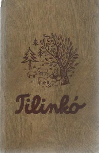 Kosztolányi-Márai-Nyírő-Móra - Tilinkó