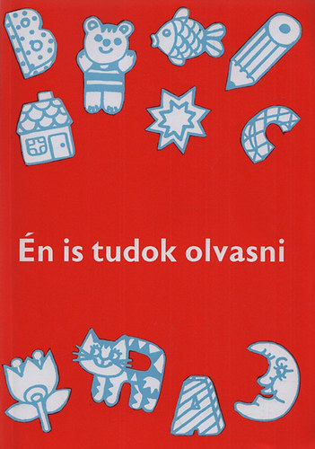 Meixner Ildik - n is tudok olvasni - Munkatanknyv a beszdjavt ltalnos iskola szmra