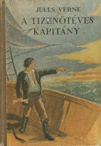 Jules Verne - A tizenötéves kapitány (FORDÍTÓ Passuth László)