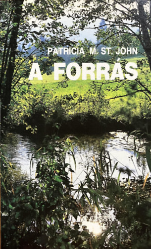 Patricia M. St. John - A forrás