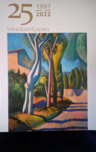 Virg Judit Galria - Virg Judit Galria 69: 25 (1997-2022) Tavaszi Aukci