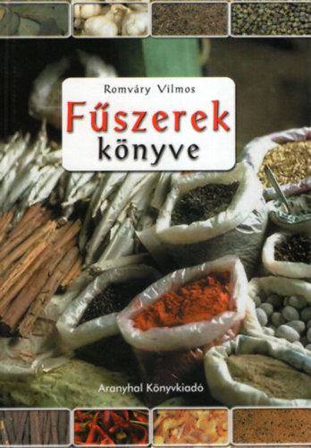 Romvry Vilmos - Fszerek knyve