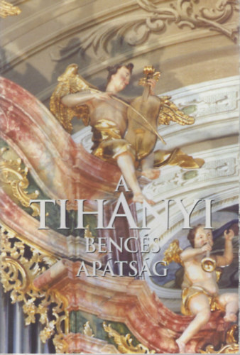 Haris Andrea (szerk.), Nmeth Katalin - A Tihanyi Bencs Aptsg