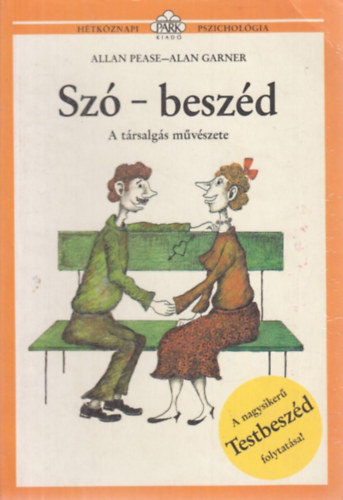 Allan Pease, Garner, Alan - Sz-beszd - A trsalgs mvszete