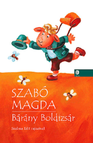 Szab Magda - Brny Boldizsr