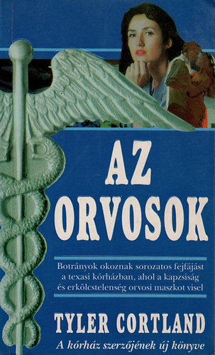 Tyler Cortland - Az orvosok