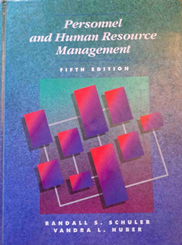 Randall S. Schuler, Vandra L. Huber - Personnel and Human Resource Management (humn erforrs s szemlyzeti menedzsment)