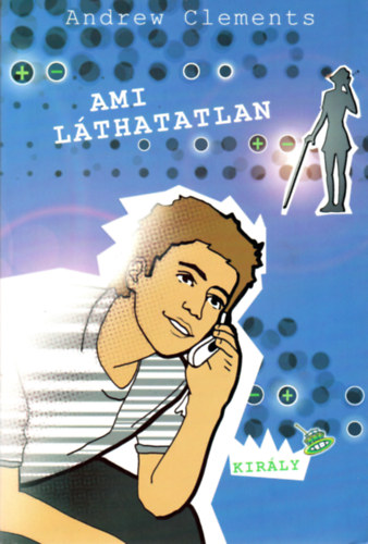 Andrew Clements - Ami lthatatlan