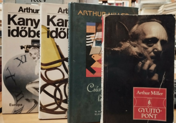 Arthur Miller - 4 db Arthur Miller: Cs�ny�cska l�ny + Gy�jt�pont + Kanyarg� id�ben 1-2.