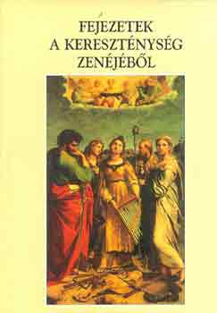 A.-Wilson Dickson - Fejezetek a keresztnysg zenjbl