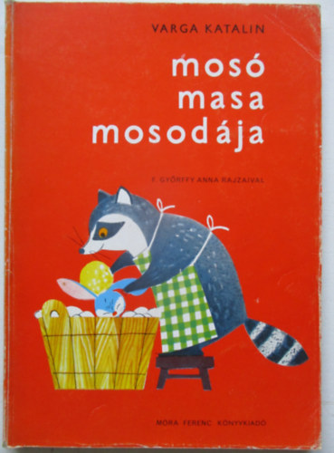 Varga Katalin - Mos Masa mosodja