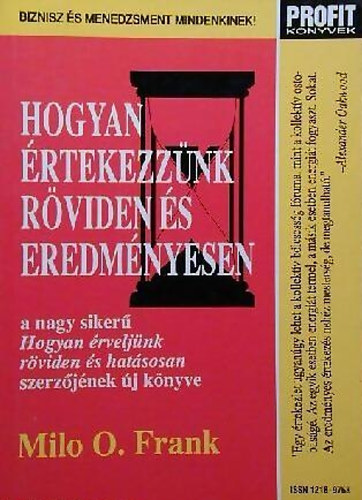 Milo O. Frank - Hogyan �rtekezz�nk r�viden �s eredm�nyesen