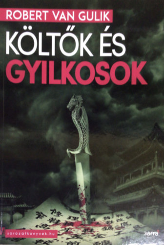 Robert van Gulik - Kltk s gyilkosok