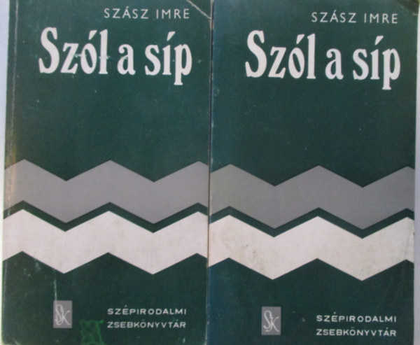 Szsz Imre - Szl a sp I-II.