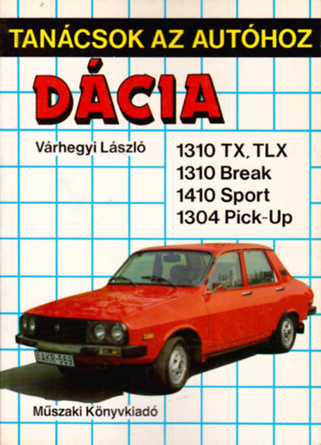 Várhegyi László - Dácia-tanácsok az autóhoz