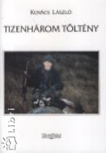 Kov�cs L�szl� - Tizenh�rom t�lt�ny