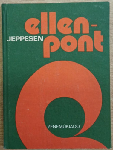 Knud Jeppesen - Ellenpont. A klasszikus voklis polifnia tanknyve