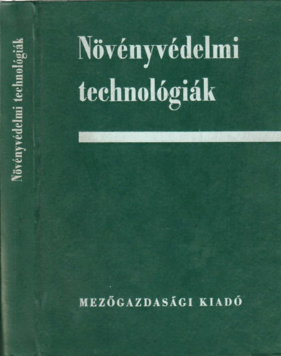 Balogh S�ndor, Kov�cs Viktor, T�bb szerz� - N�v�nyv�delmi technol�gi�k