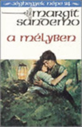 Margit Sandemo - A m�lyben (J�ghegyek n�pe)