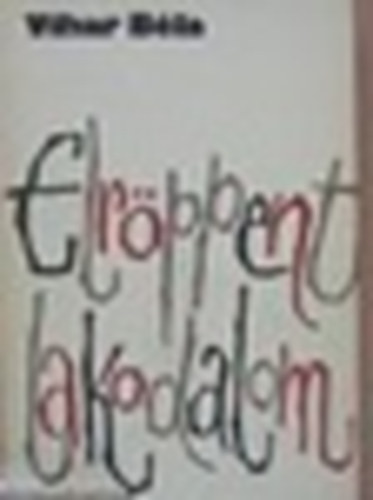 Vihar B�la - Elr�ppent lakodalom