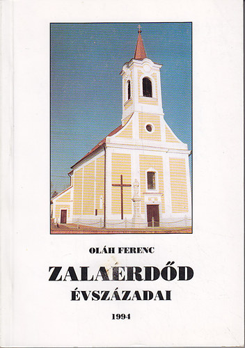 Ol�h Ferenc - Zalaerd�d �vsz�zadai