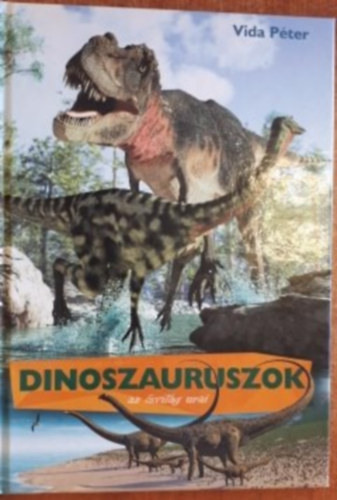 Vida Pter - Dinoszauruszok