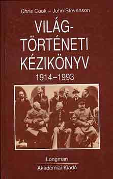 Cook, Chris, John Stevenson - Vil�gt�rt�neti k�zik�nyv 1914-1993