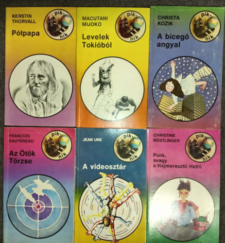 Francois Sautereau, Jean Ure, Christine N�stlinger, Kerstin Thorvall, Macutani Mijoko, Christa Kozik - (6db) Piknik k�nyv ifj�s�gi k�nyvcsomag: Az �t�k t�rzse / A videoszt�r / Punk, avagy a Hajmereszt� H�tf� / P�tpapa / Levelek Toki�b�l / A biceg� angyal