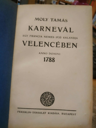 Moly Tam�s - Karnev�l Velenc�ben (Moly)