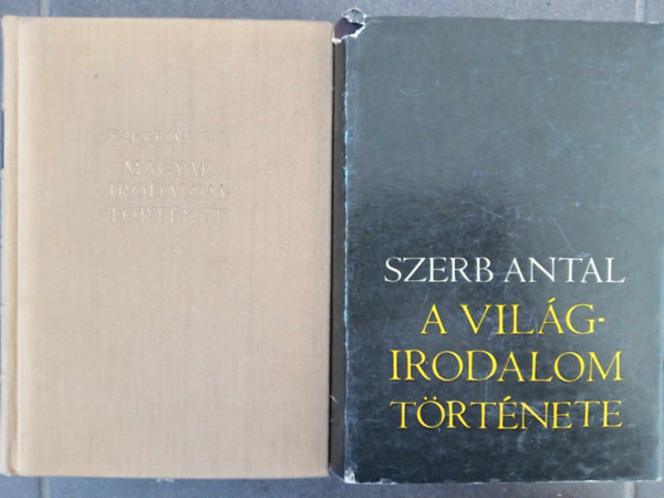 Szerb Antal (sszelltotta) - A vilgirodalom trtnete + Magyar irodalomtrtnet (2 db)