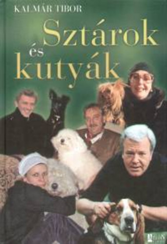 SZERZ Kalmr Tibor - Sztrok s kutyk