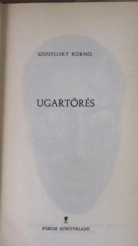 Szenteleky Kornél - Ugartörés