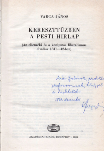 Varga J�nos - Keresztt�zben a Pesti H�rlap