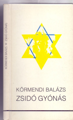 Krmendi Balzs, Szerkesztette: Plmai Rita - Zsid gyns