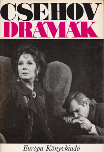 Anton Pavlovics Csehov - Csehov drámák