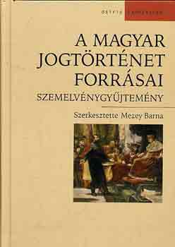 A magyar jogtrtnet forrsai