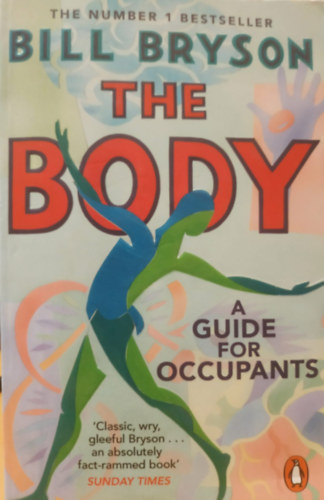 Bill Bryson - The Body - A Guide for Occupants