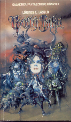 L�rincz L. L�szl� - �v�lt� Bika